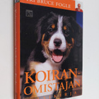 Bruce Fogle : Koiranomistajan käsikirja - pikkukuva 1