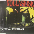 Nollaseiska • Vielä Kerran CD-Single - pikkukuva 2