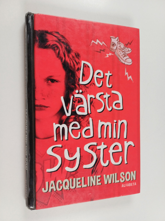 Jacqueline Wilson : Det värsta med min syster