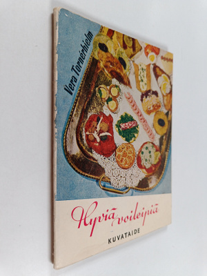 Vera Tornerhielm : Hyviä voileipiä