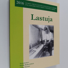 Lastuja : Suomen urheiluhistoriallisen seuran vuosikirja ... - pikkukuva 1