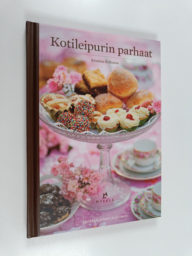 Kristina Eriksson : Kotileipurin parhaat - Herkkuja arkee...