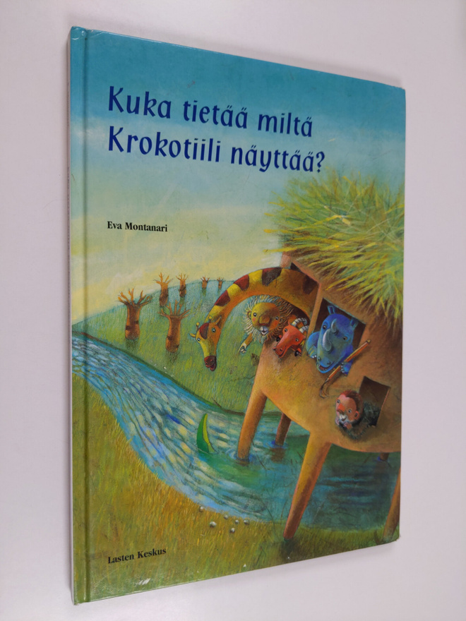 Eva Montanari : Kuka tietää miltä Krokotiili näyttää?