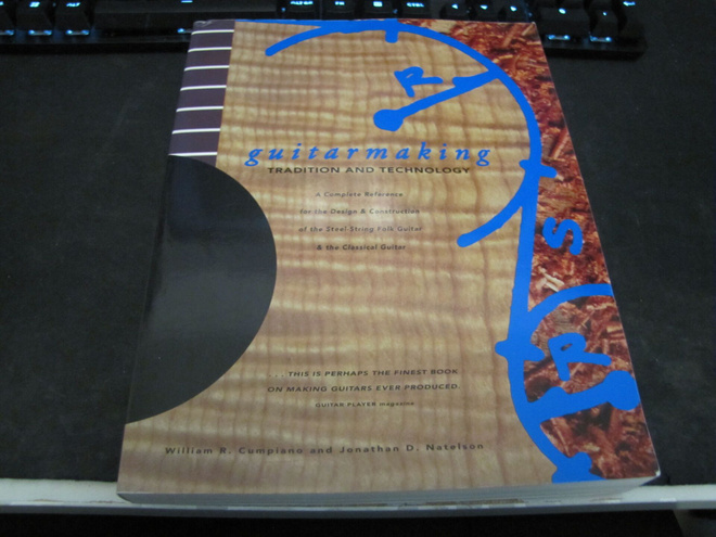 Cumpiano, Natelson - Guitarmaking Tradition and technology