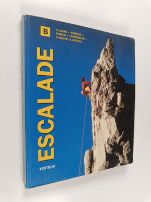 Birgitta Tillman : Escalade : Textbok B