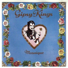 cd, Gipsy Kings - Mosaique [latin, flamenco] - pikkukuva 1
