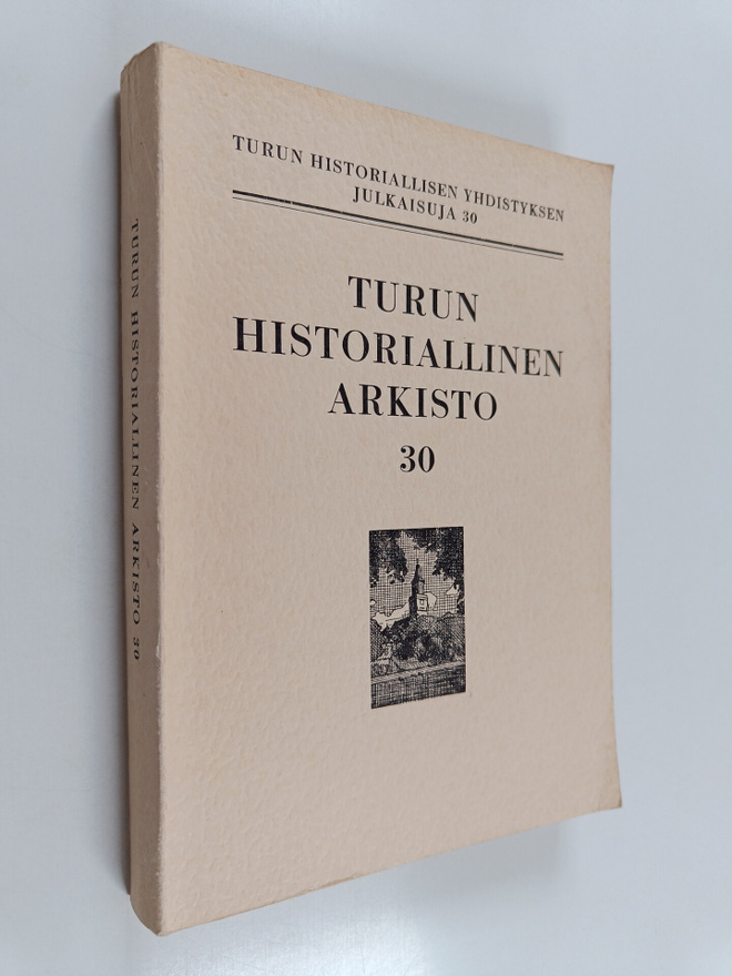 Turun historiallinen arkisto : 30