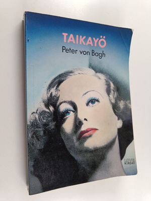 Peter von Bagh : Taikayö