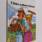 Ukko eukon töissä : suomalainen kansansatu - pikkukuva 1
