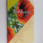 Elina (toim.) Takala : Rohkeutta, äiti! - pikkukuva 1