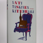 Satu Taskinen : Katedraali - pikkukuva 1