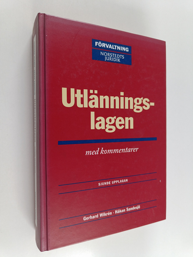 Gerhard Wikren : Utlänningslagen : med kommentarer