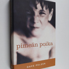 Dave Pelzer : Pimeän poika - pikkukuva 1