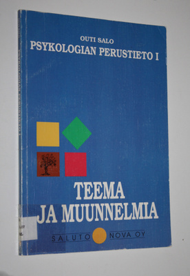 Outi Salo : Psykologian perustieto 1, Teema ja muunnelmia