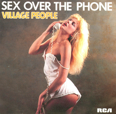 Village People :  Sex Over The Phone  -  7"