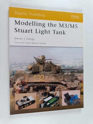 Steven J. Zaloga : Modelling the M3/M5 Stuart Light Tank