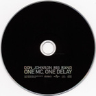 Don Johnson Big Band • One MC, One Delay CD Maxi-Single - pikkukuva 3