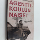 Matti Kosonen ym. : Agenttikoulun naiset : lottana vakoil... - pikkukuva 1