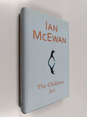 Ian McEwan : The children act