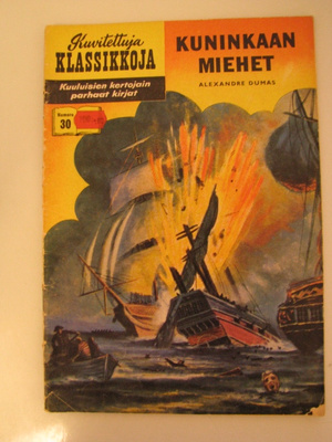 KUVITTETTUJA KLASSIKKOJA 30 - Kuninkaan Miehet