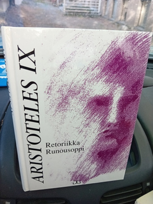 ARISTOTELES IX : Retoriikka  /  Runousoppi  ( SIS POSTIKULU