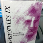 ARISTOTELES IX : Retoriikka  /  Runousoppi  ( SIS POSTIKULU - pikkukuva 1