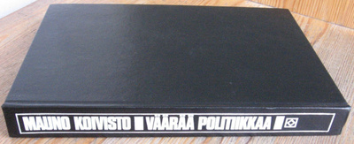 Mauno Koivisto: Väärää politiikkaa, Kirjayhtymä 1978