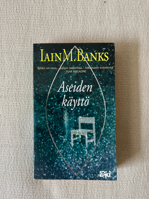 Iain M. Banks – Aseiden käyttö