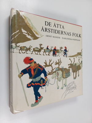 Ernst Mauritz Manker : De åtta årstidernas folk