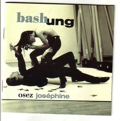 cd, Alain Bashung: Osez Joséphine [French blues, rock]