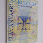 Tony Dunderfelt : Elämänkaaripsykologia : lapsen kasvusta... - pikkukuva 1