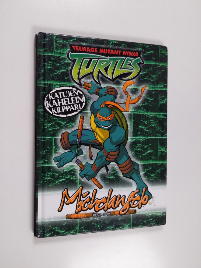 Teenage mutant ninja turtles : Michelangelo