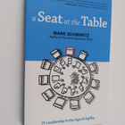 Mark Schwartz : A Seat at the Table - IT Leadership in th... - pikkukuva 1