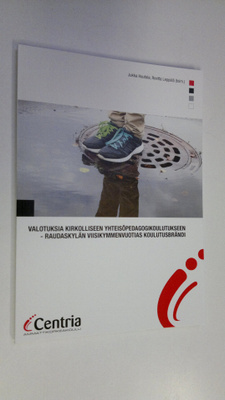Jukka ym. Hautala : Valotuksia kirkolliseen yhteisöpedago...