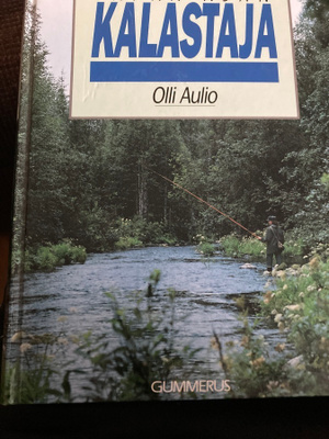 OLLI AULIO: VAPAA-AJAN KALASTAJA