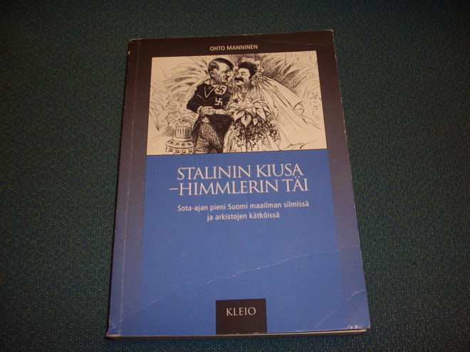 Manninen: Stalinin kiusa - Himmlerin täi (1.p.2002) Sis.pk:t