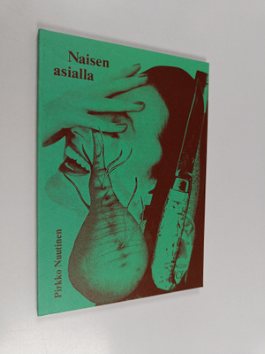 Pirkko Nuutinen : Naisen asialla