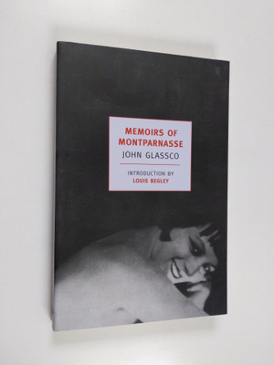 John Glassco : Memoirs of Montparnasse