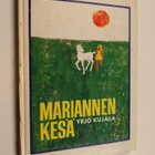 Yrjö Kujala : Mariannen kesä : Tarina pienestä tytöstä ja... - pikkukuva 1