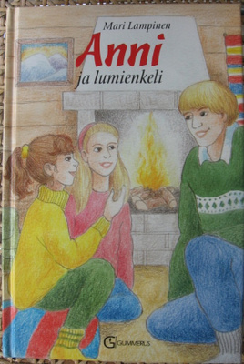 Mari Lampinen: Anni ja lumienkeli, Gummerus 1997. 110 s.