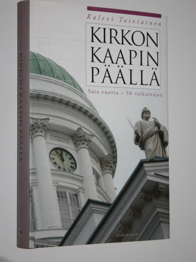 Kalevi Toiviainen : Kirkon kaapin päällä : sata vuotta - ...