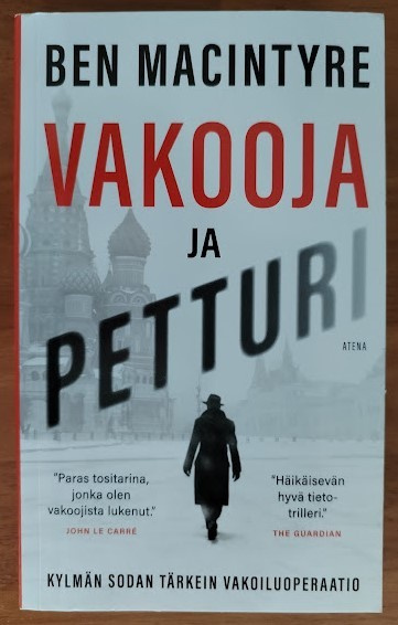 Ben Macintyre: Vakooja ja petturi