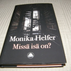 Monika Helfer Missä isä on? -sid - pikkukuva 1
