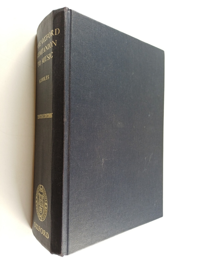 Percy Alfred Scholes : The Oxford companion to music