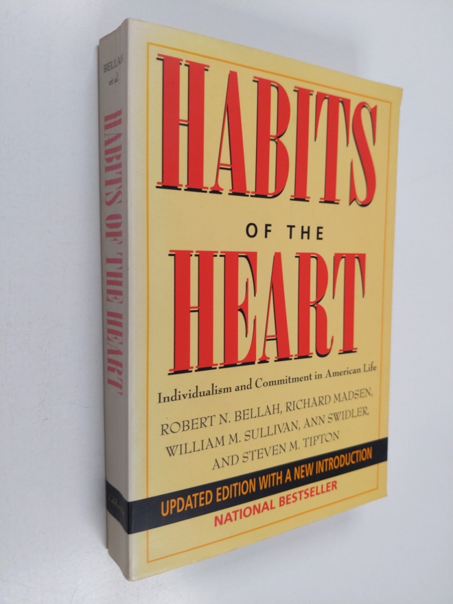 Habits of the heart : individualism and commitment in Ame...