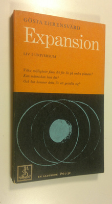 Gösta Ehrensvärd : Expansion : liv i Universum
