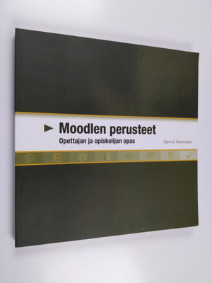 Samuli Karevaara : Moodlen perusteet : opettajan ja opisk...