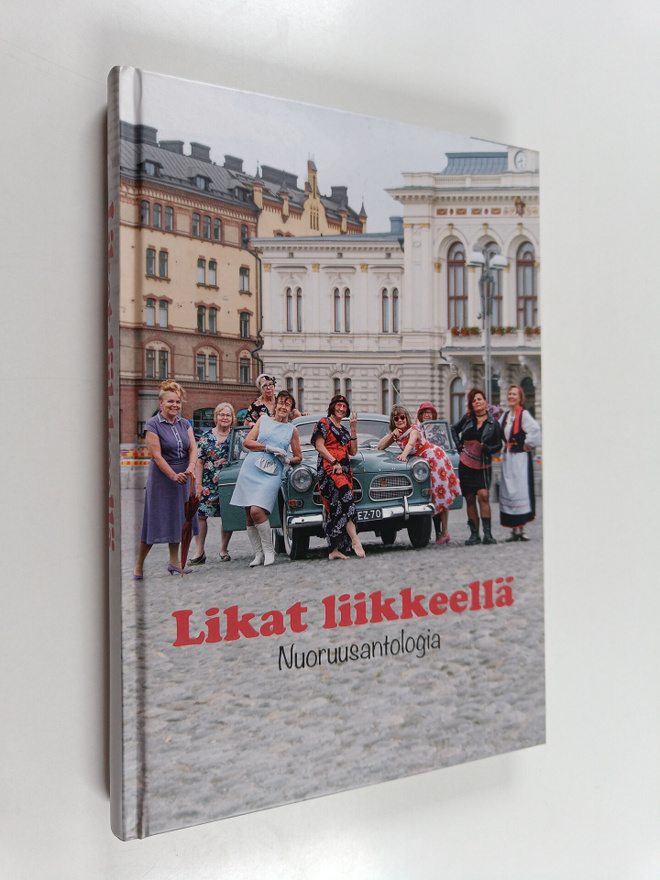 Likat liikkeellä : nuoruusantologia