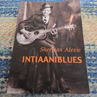 Sherman Alexie-Intiaaniblues - pikkukuva 1