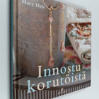 Mary Helt : Innostu korutöistä : helppoja tekniikoita ja ... - pikkukuva 1